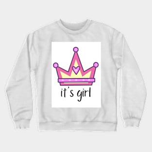 It's girl Crewneck Sweatshirt